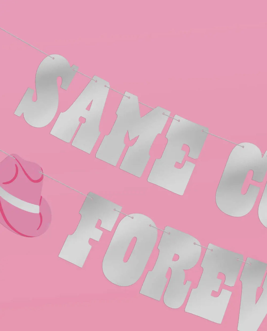 Same Cowboy Forever Banner